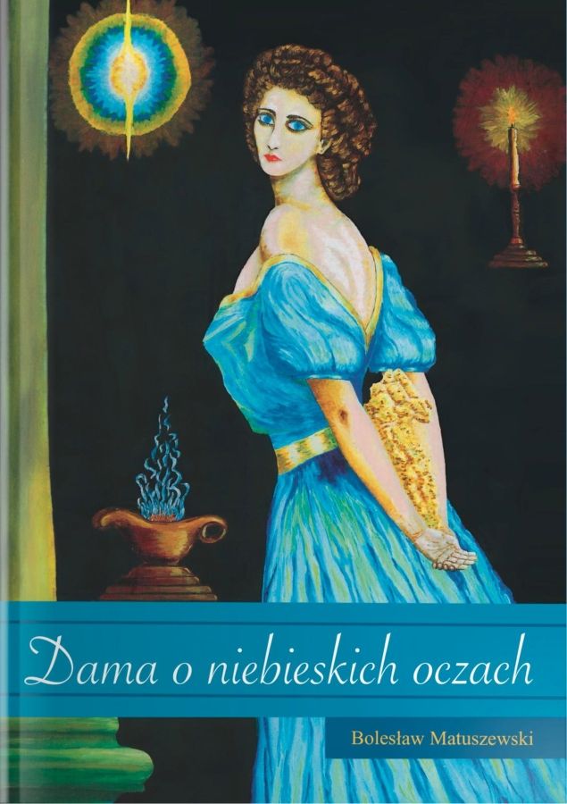 Kniha Dama o niebieskich oczach Bolesław Matuszewski