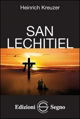 Kniha San Lechitiel Heinrich Kreuzer