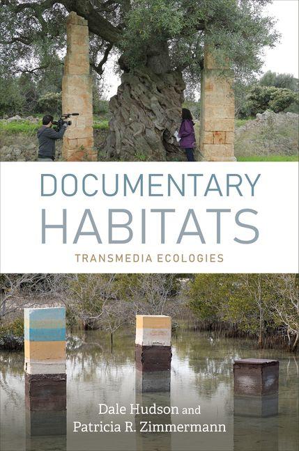Knjiga Documentary Habitats Patricia R Zimmermann