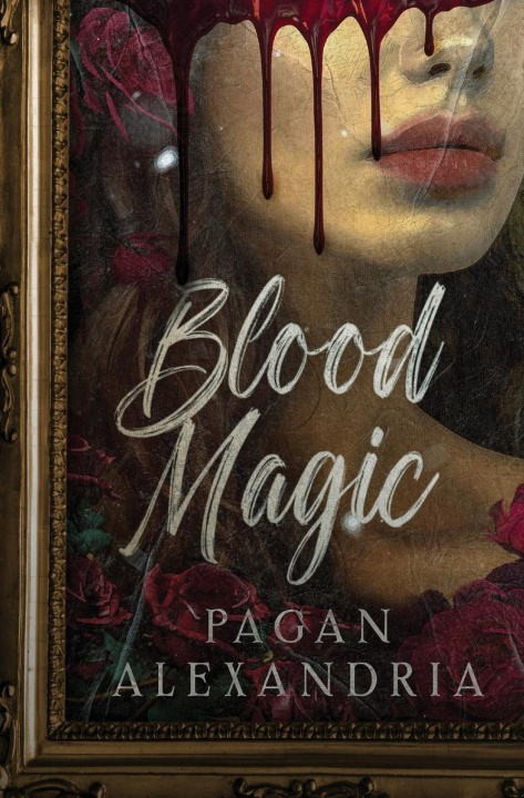 Knjiga Blood Magic Pagan Alexandria