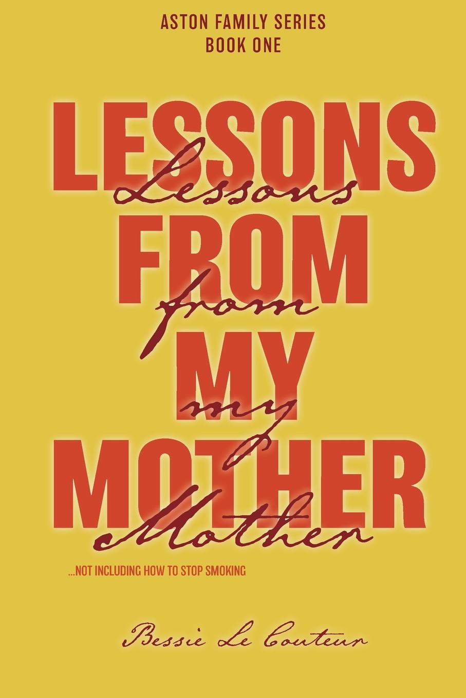 Knjiga Lessons from my Mother Bessie Le Couteur
