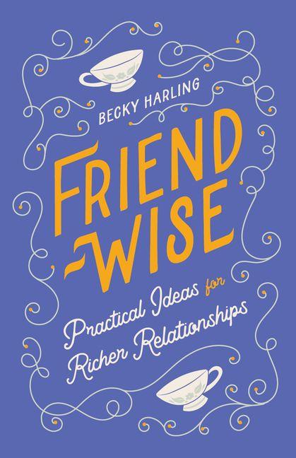 Boek Friend-Wise Becky Harling