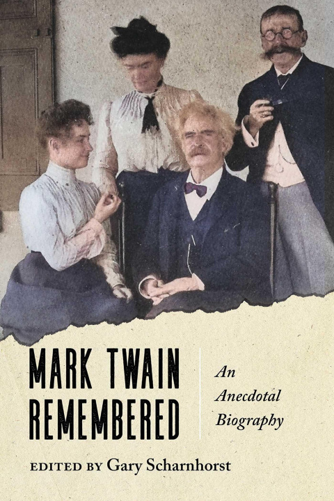 Kniha Mark Twain Remembered SCHARNHORST GARY