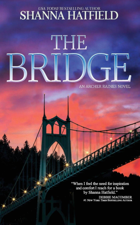 Kniha The Bridge Shanna Hatfield