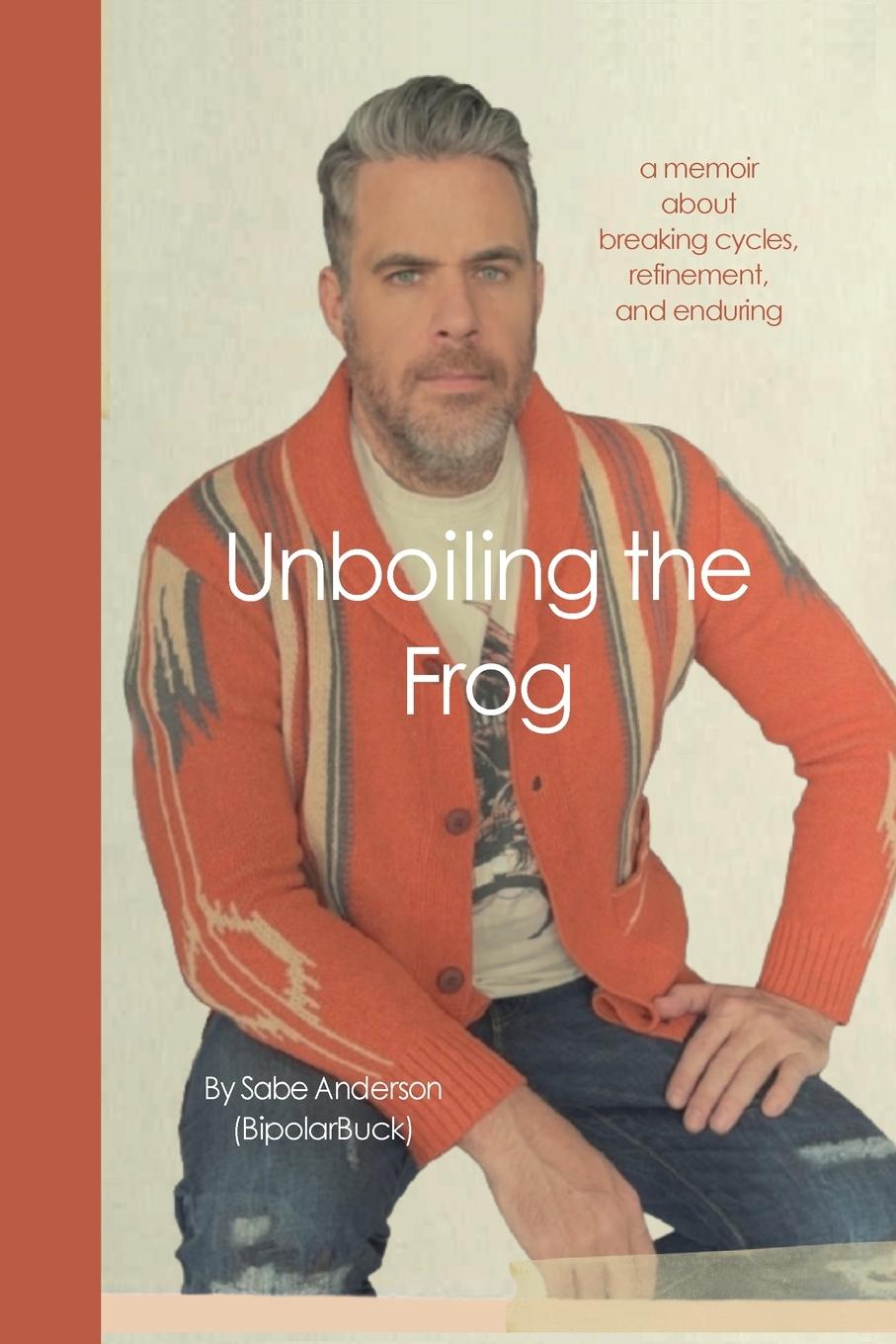 Kniha Unboiling the Frog Julia Anderson