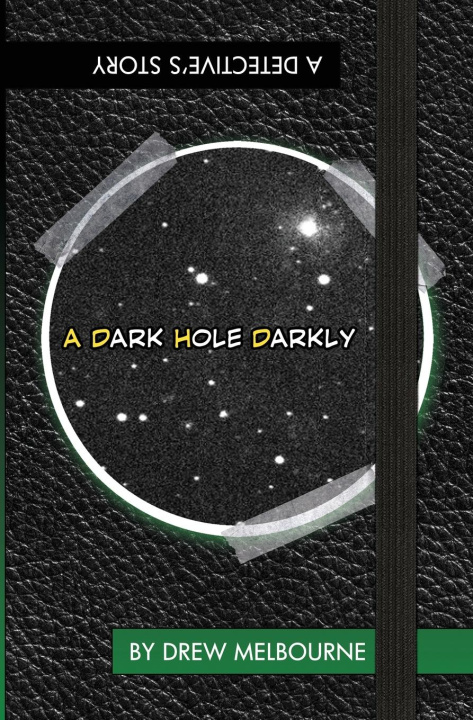 Knjiga A Dark Hole Darkly Drew Melbourne