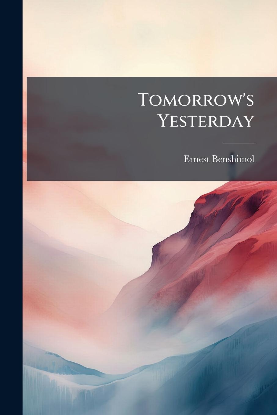 Boek Tomorrow's Yesterday 