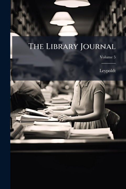 Knjiga The Library Journal 