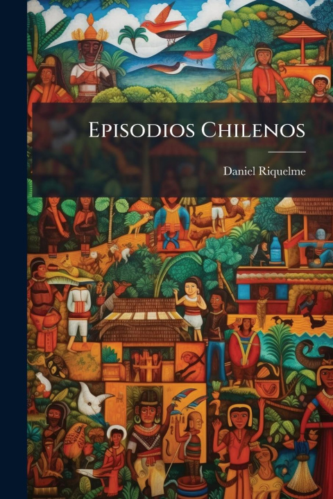 Kniha Episodios Chilenos 