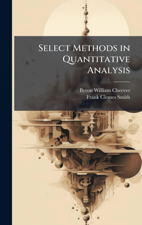 Knjiga Select Methods in Quantitative Analysis Frank Clemes Smith