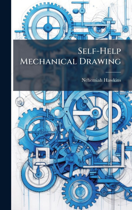 Kniha Self-Help Mechanical Drawing 