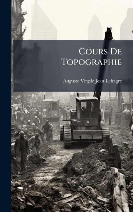 Kniha Cours De Topographie 