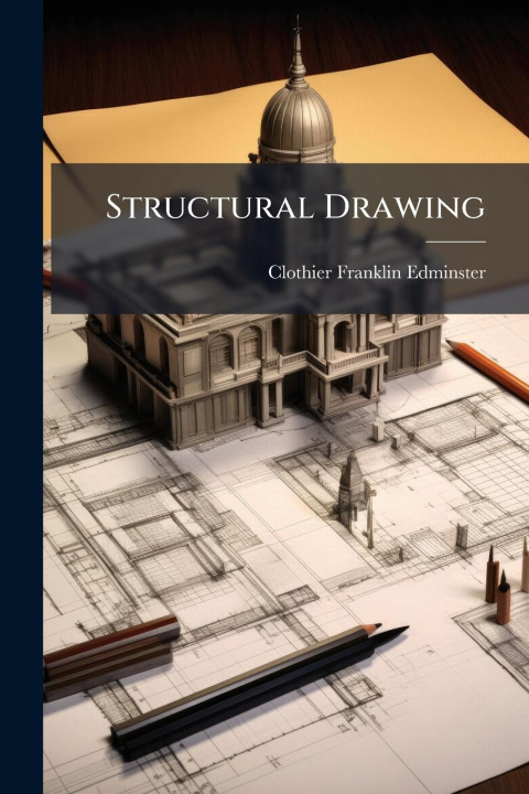 Knjiga Structural Drawing 