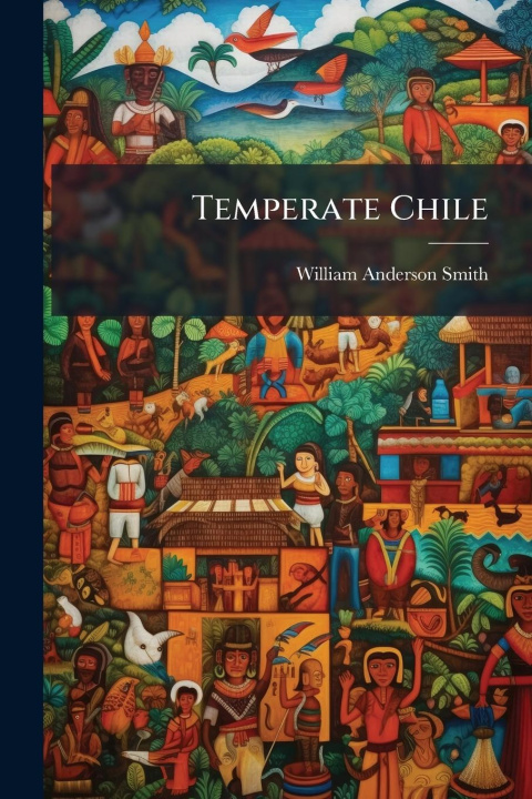 Kniha Temperate Chile 
