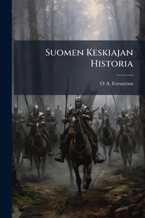 Knjiga Suomen Keskiajan Historia 