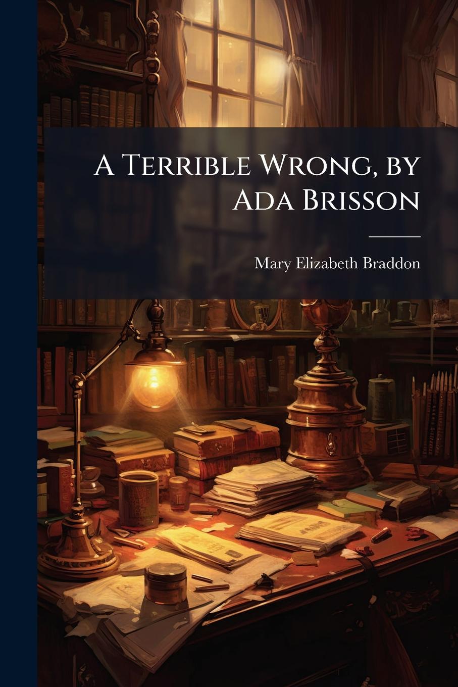 Kniha A Terrible Wrong, by Ada Brisson 