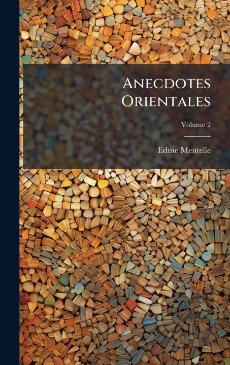 Knjiga Anecdotes Orientales 