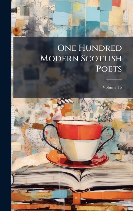 Knjiga One Hundred Modern Scottish Poets 