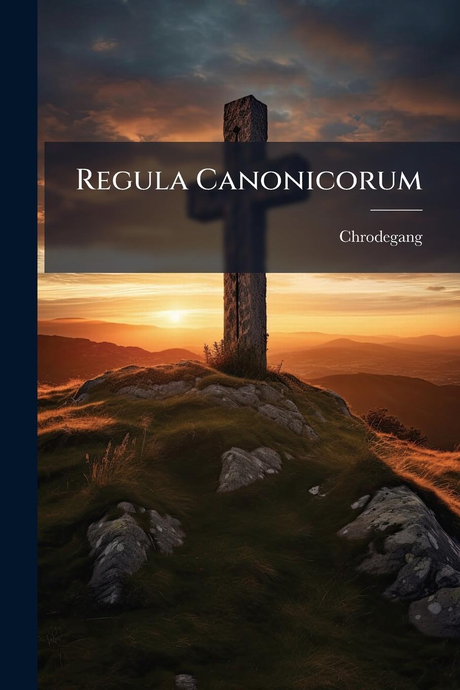 Kniha Regula Canonicorum 
