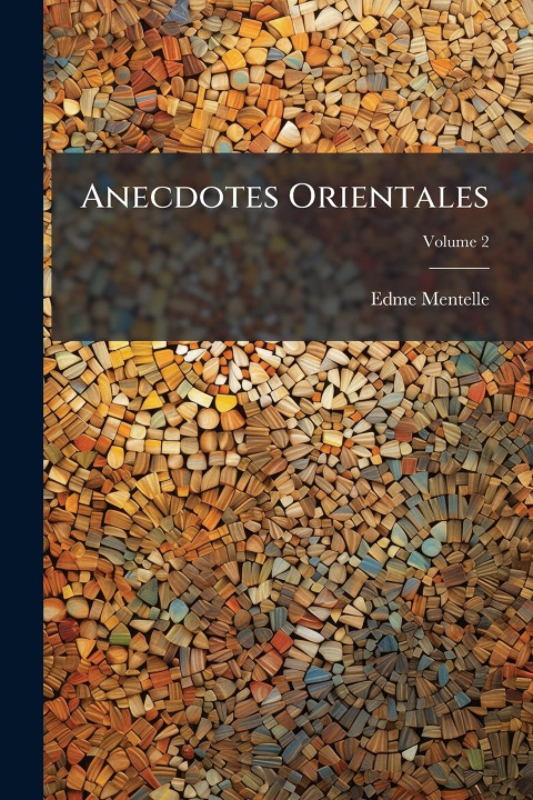 Libro Anecdotes Orientales 