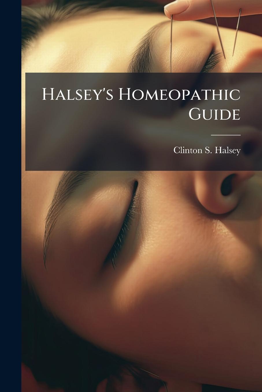 Kniha Halsey's Homeopathic Guide 