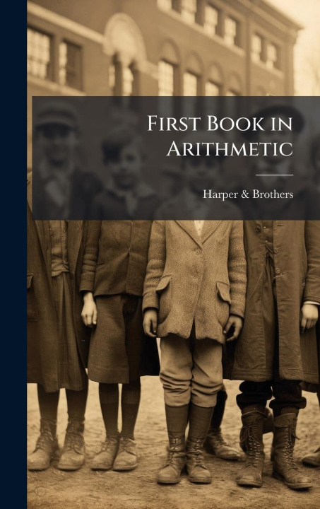 Kniha First Book in Arithmetic 