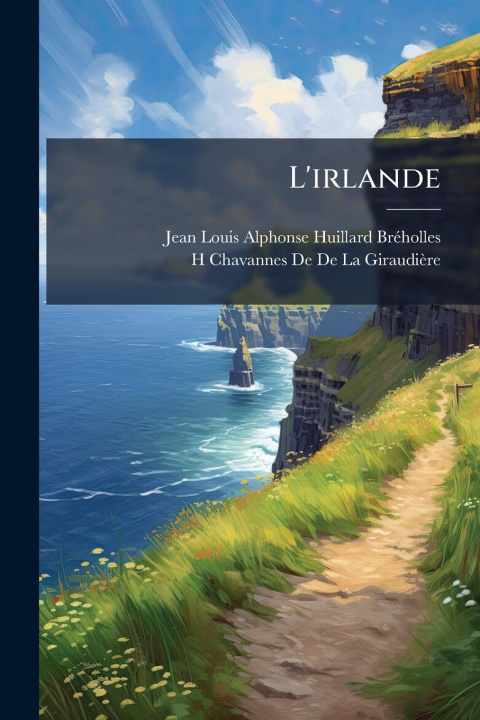 Kniha L'irlande H Chavannes De De La Giraudière