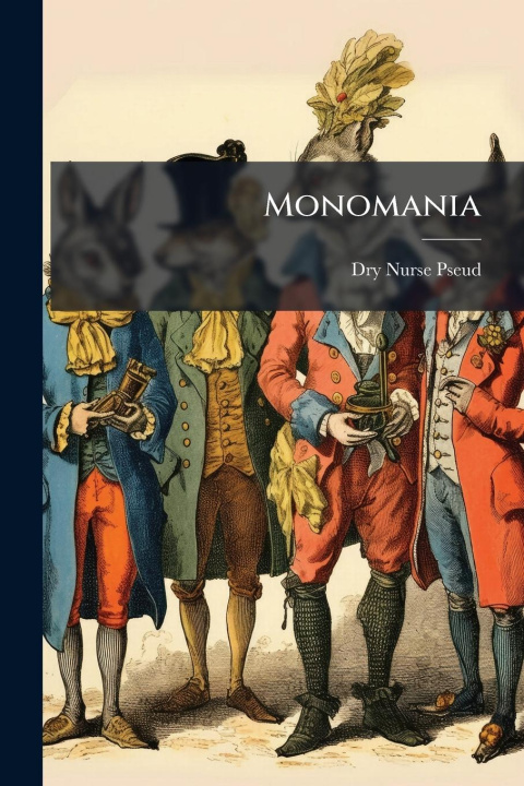Kniha Monomania 