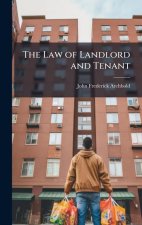 The Law of Landlord and Tenant