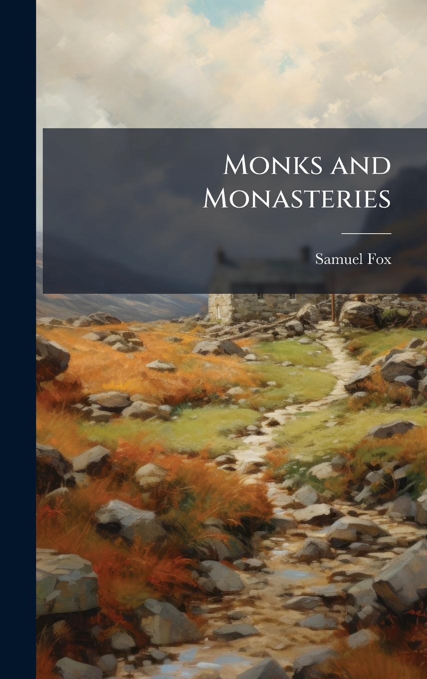 Knjiga Monks and Monasteries 