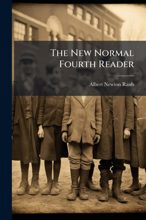 Knjiga The New Normal Fourth Reader 