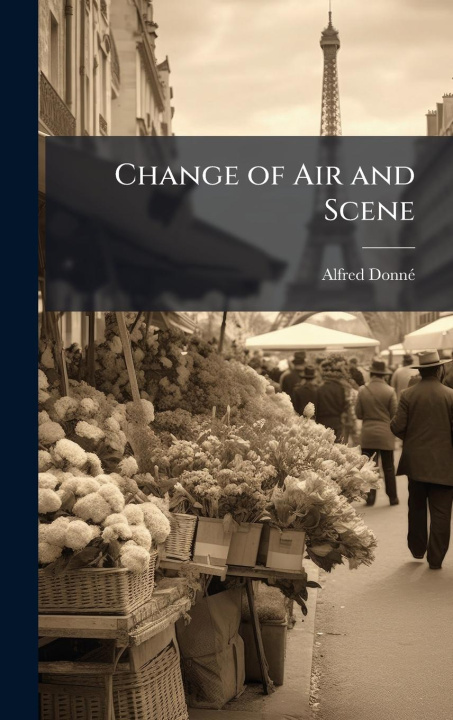 Kniha Change of Air and Scene 