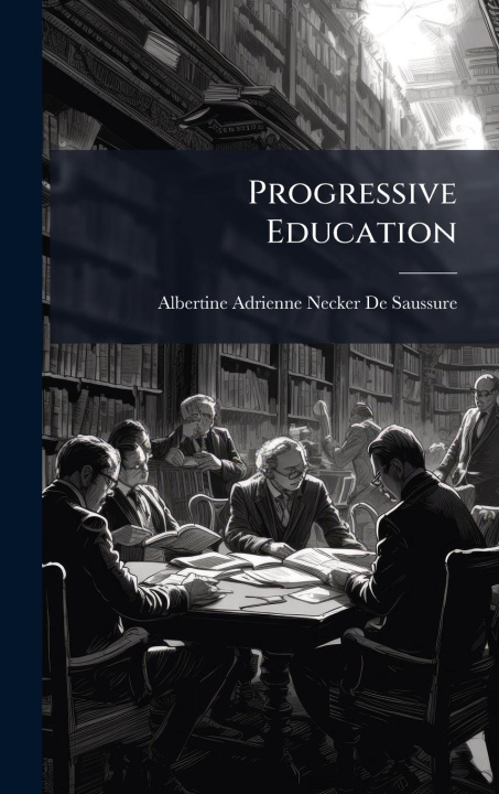 Kniha Progressive Education 