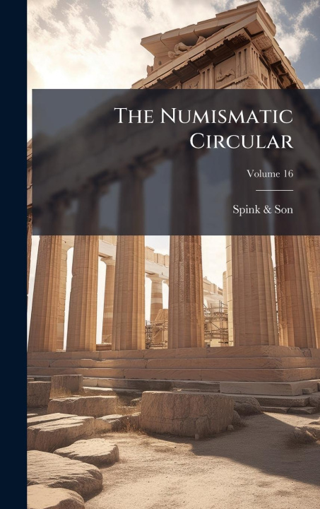 Knjiga The Numismatic Circular 