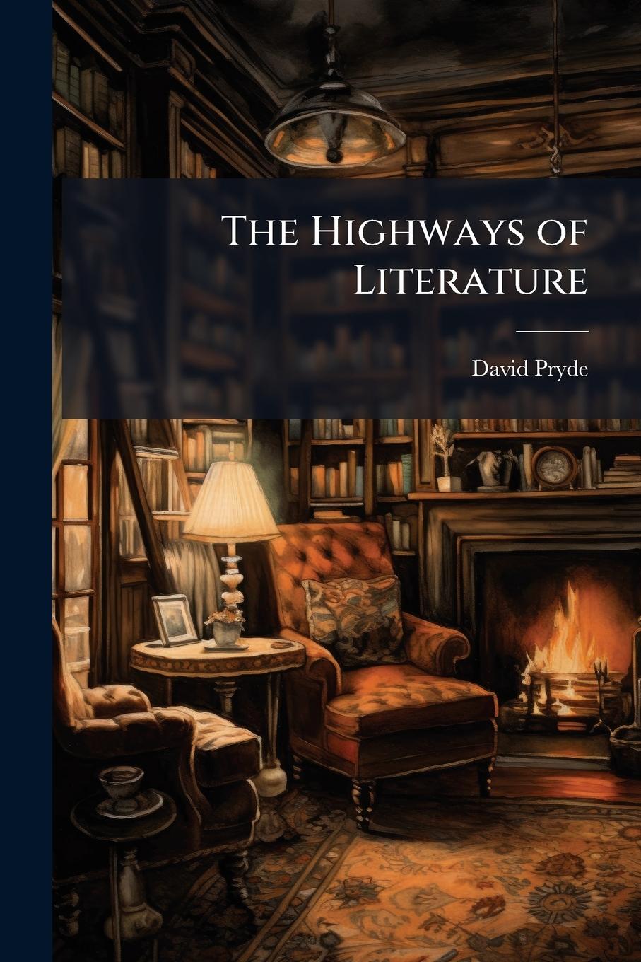 Kniha The Highways of Literature 
