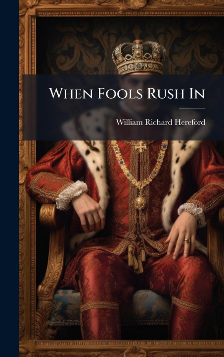Kniha When Fools Rush In 