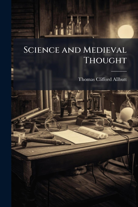Kniha Science and Medieval Thought 