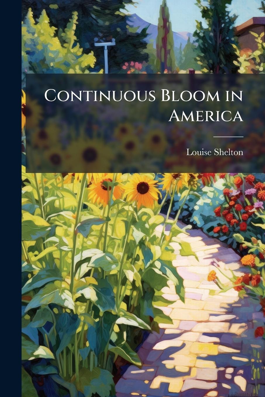 Kniha Continuous Bloom in America 