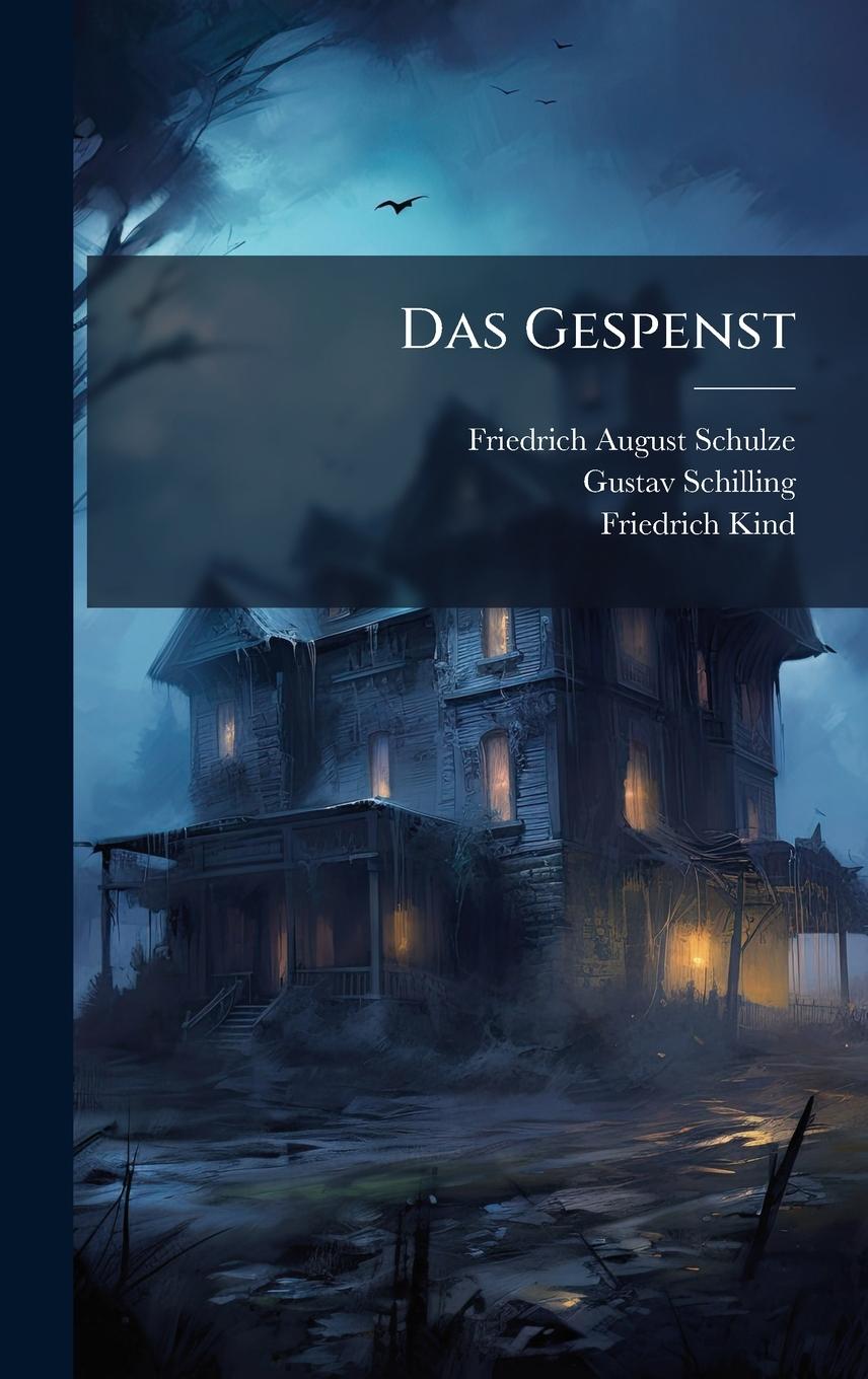 Knjiga Das Gespenst Gustav Schilling