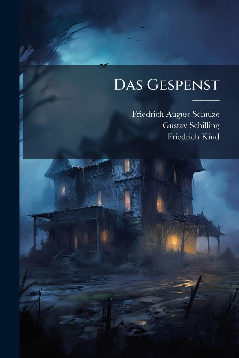 Knjiga Das Gespenst Gustav Schilling