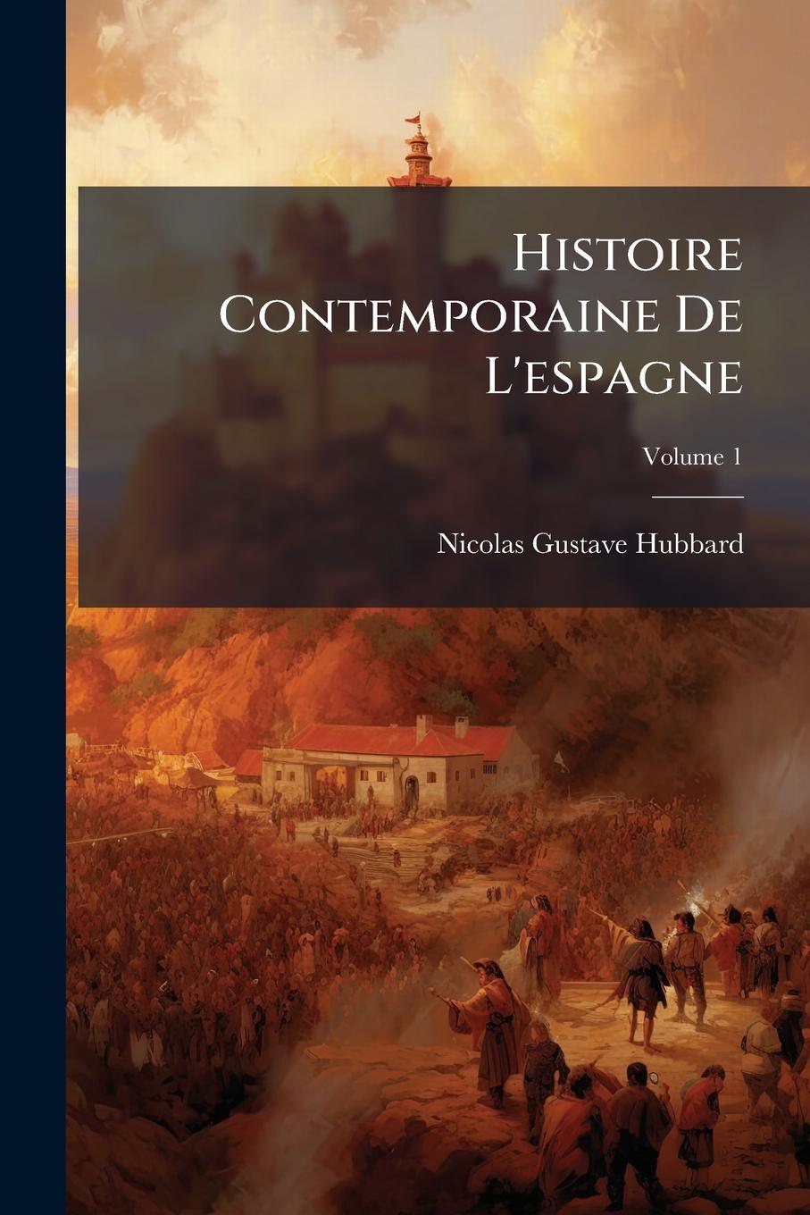 Knjiga Histoire Contemporaine De L'espagne 