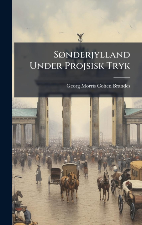 Knjiga SÃ, nderjylland Under Projsisk Tryk 