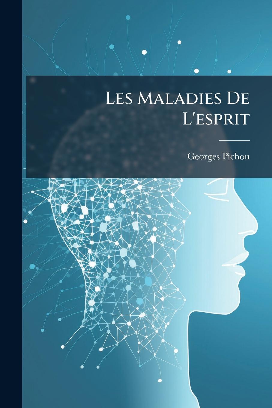 Kniha Les Maladies De L'esprit 