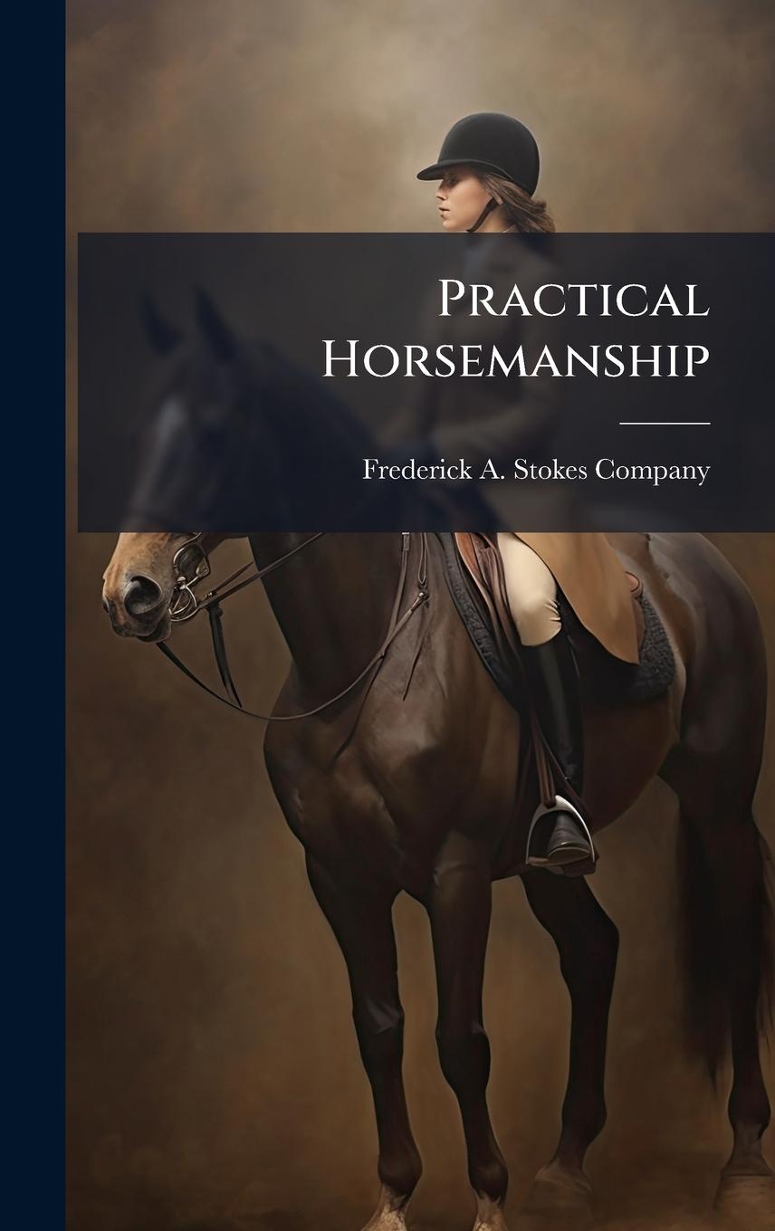 Kniha Practical Horsemanship 