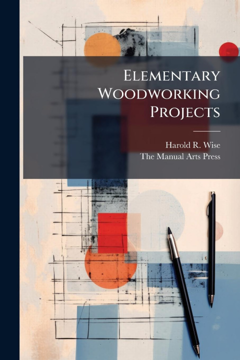 Βιβλίο Elementary Woodworking Projects 