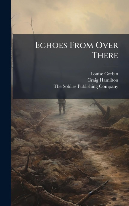 Kniha Echoes From Over There Craig Hamilton