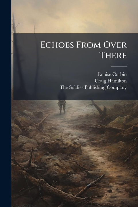 Boek Echoes From Over There Craig Hamilton