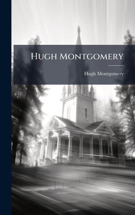 Knjiga Hugh Montgomery 