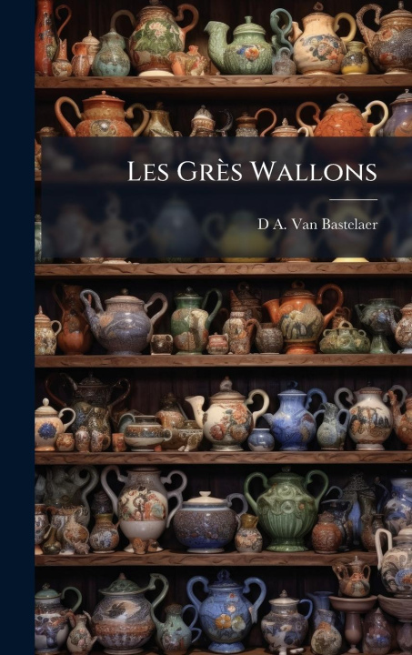 Knjiga Les Grès Wallons 
