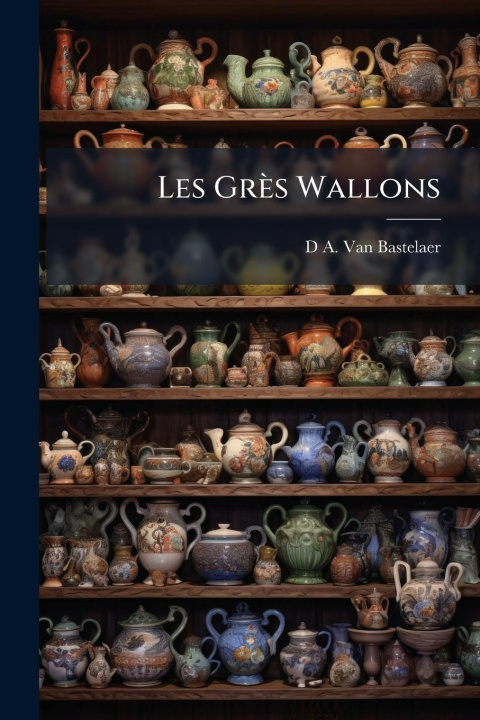 Knjiga Les Grès Wallons 